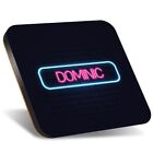 1x Square Coaster 12cm Neon Sign Design Dominic Name #351853