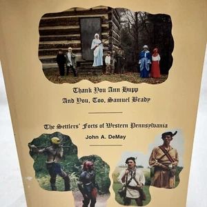 SETTLERS FORTS OF WESTERN PENNSYLVANIA von John A. Demay Autor signierte Kopie - Bild 1 von 13