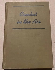 "Combat in the Air" Maude Owens Walters Hardcover Appleton 1944 WWII AAF - Picture 1 of 5