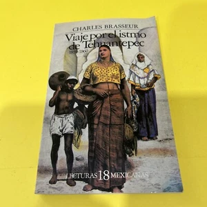 Lecturas Mexicanas Ser.: Viaje Por el Istmo de Tehuantepec, 1859-1860 by Charles - Imagen 1 de 11
