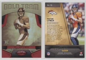 2016 Certified Gold Team Mirror Red /99 Paxton Lynch #13 Rookie RC