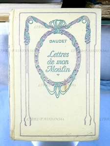 LETTRES DE MON MOULIN, ALPHONSE DAUDET, ÉDITIONS NELSON, 1930 - Picture 1 of 12