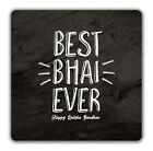 Best Bhai Ever Happy Raksha Bandhan - Black Coaster - 9cm x 9cm
