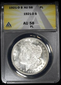 1921-D $1 Morgan Silver Dollar ANACS AU 58 PL | Proof-Like - Picture 1 of 4