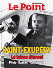 Magazine LE POINT hors-série - SAINT-EXUPERY, le héros éternel (Juillet 2014)