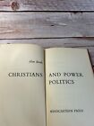 Christians and Power Politics by Alan Booth