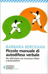 LIBRO PICCOLO MANUALE DI AUTODIFESA VERBALE - BARBARA BERCKHAN