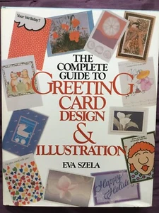 Complete Guide to Greeting Card Design & Illustration by Eva Szela-hardback book - Picture 1 of 2