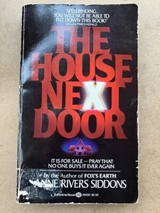 ANNE RIVERS SIDDONS THE HOUSE NEXT DOOR PB BALLANTINE 1982 HORTICULTURE HORROR - Picture 1 of 10