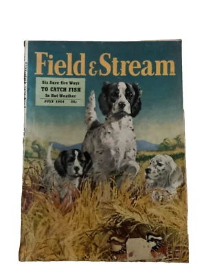 July 1954 Field & Stream Magazine Six Sure-fire WaysTO CATCH FISH IN HOT WEATHER - Image 1 of 3