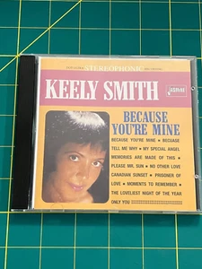 Because You're Mine by Smith, Keely (CD, 1996) - Imagen 1 de 1