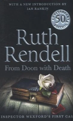 From Doon With Death: A Wexford Case - 50th Anniversary Edition by Ruth Rendell - Image 1 of 1