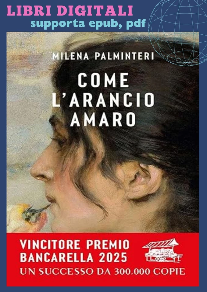 Come l'arancio amaro: Milena Palminteri: Italian - Immagine 1 di 1