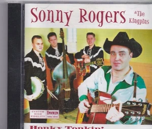 Sonny Rogers&The Kingpins-Honky Tonkin cd album - Imagen 1 de 1
