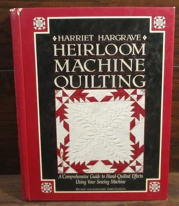 SIGNED Heirloom Machine Quilting by Harriet Hargrave Revised 3rd Ed Sewing 1995 - Picture 1 of 17