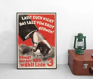 Poster KPD Lasst euch nicht das Salz vom Brot...1920er Kommunismus Plakat Antifa - Picture 1 of 3