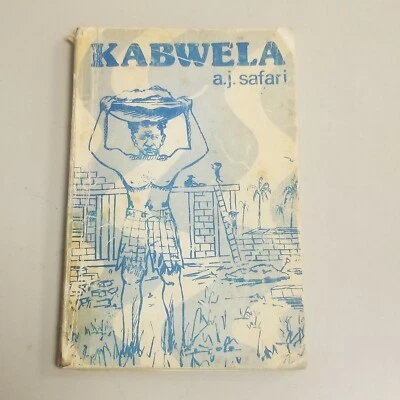 KABWELA [Swahili Book] By A.J. SAFARI First Edition 1978 - RARE African Book 🌑 - Image 1 of 4