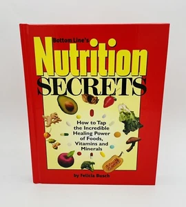 NUTRITION SECRETS BY FELICIA BUSCH BOTTOM LINE Gebraucht - Bild 1 von 13