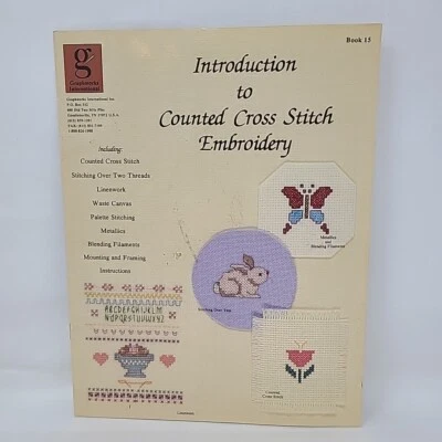 Vintage Introduction To Counted Cross Stitch Embroidery Graphworks Book 15 1989 - Image 1 of 3