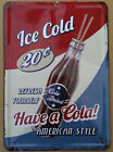 Blechschild: "Have a cola"