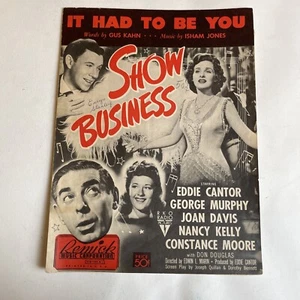 Spartiti musicali vintage 1944 It Had to Be You Show Business Gus Kahn Isham Jones - Foto 1 di 4