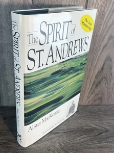 The Spirit of St. Andrews by Alister MacKenzie (1995, Hardcover) - Excellent - Picture 1 of 9