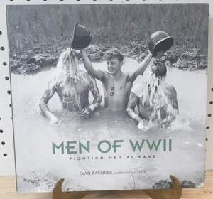 Men of WWII Fighting Men At Ease by Evan Bachner Over 150 Photos Of US Navy Men - Picture 1 of 2