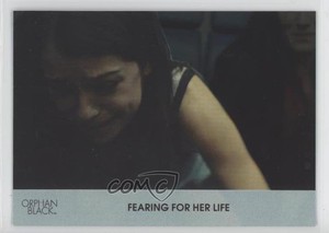 2016 Cryptozoic Orphan Black Season 1 Silver Foil Board Fearing for her Life d8k