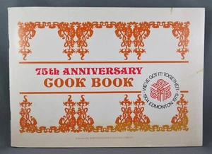 75th ANNIVERSARY COOK BOOK Edmonton 1904-1979 (1979) We've Got It Together (VG) - Picture 1 of 9