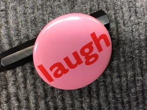 Vintage Laugh Pin Back Button Pink - Picture 1 of 3