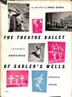 The Theatre Ballet Of Sadler's Wells In Photographs, With Introduction By Arnold