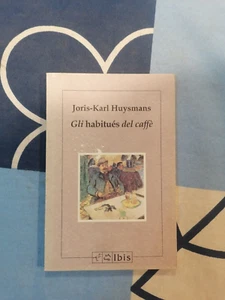 Gli habitues del caffè Joris - Karl Huysmans - Foto 1 di 1