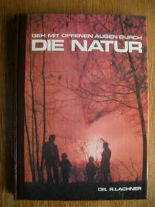 "GEH MIT OFFENEN AUGEN DURCH DIE NATUR" (Ausg. POLY 1974) komplett - Bild 1 von 4