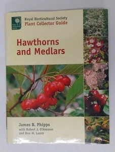 Hawthorns & Medlars: A Royal Horticultural Society Plant Collector Guide (2003) - Bild 1 von 4