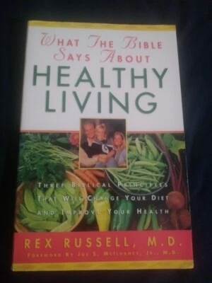 What the Bible says about Healthy living / Rex Russell / Christianity / PB - Image 1 of 4
