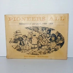 Pioneers All: Glimpses of our Past, 1788-1901. Vintage (1978) History Education - Picture 1 of 11