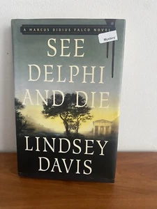 SEE DELPHI AND DIE Lindsey Davis Marcus Didius Falco Mystery HB Like New - Picture 1 of 3