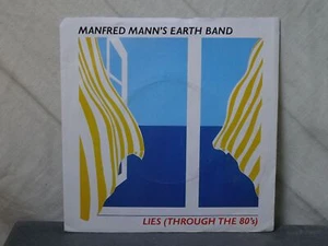 Manfred Mann's Earth Band: Lies (Through The 80's) 1980 EX+ UK 7" - Bild 1 von 4