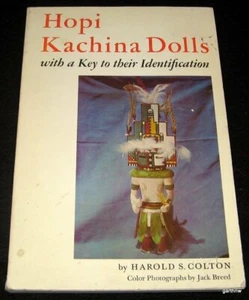 HOPI KACHINA DOLLS WITH A KEY TO THEIR IDENTIFICATION 1980 HAROLD S COLTON BOOK - Picture 1 of 3