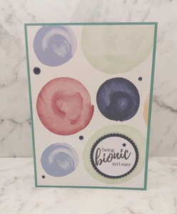 Handmade Card 290 Get Well Being Bionic isn't easy Female Male Unisex - Picture 1 of 3