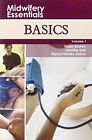 Midwifery Essentials: Basics: Volume 1, 1e by Einion BSc(Hons)  MA  MA Paperback