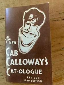 The New Cab Calloway's Cat-ologue 1939 One of Ltd. Reprint Auflage 50 Exemplare - Bild 1 von 3