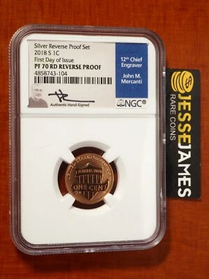 2018 S REVERSE PROOF LINCOLN CENT NGC PF70 FIRST DAY OF ISSUE MERCANTI SIGNED - Image 1 of 2