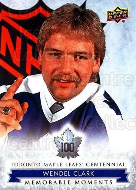 2017-18 Toronto Maple Leafs Centennial #187 Wendel Clark - Image 1 of 1