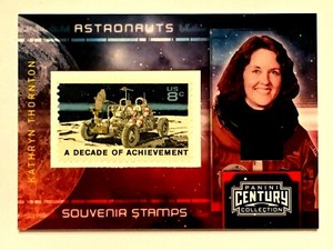 2010 CENTURY COLLECTION - KATHRYN THORNTON - ASTRONAUTS STAMP RELIC - #12/100