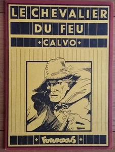 Le Chevalier du Feu ,  Landry/Calvo ( Futuropolis , 04/1976 ) - Picture 1 of 3
