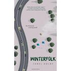 Winterfolk - Hardback NEW Kolby, Janel 22/01/2018