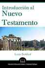 Introduction au Nouveau Testament par Louis Berkhof (2022, livre de poche commercial)