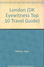 London (DK Eyewitness Top 10 Travel Guide), Williams, Roger, Used; Good Book