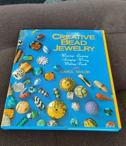 Creative Bead Jewelry Book Carol Taylor - Picture 1 of 7